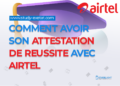 Comment Télécharger l’attestation de réussite EXETAT avec Airtel